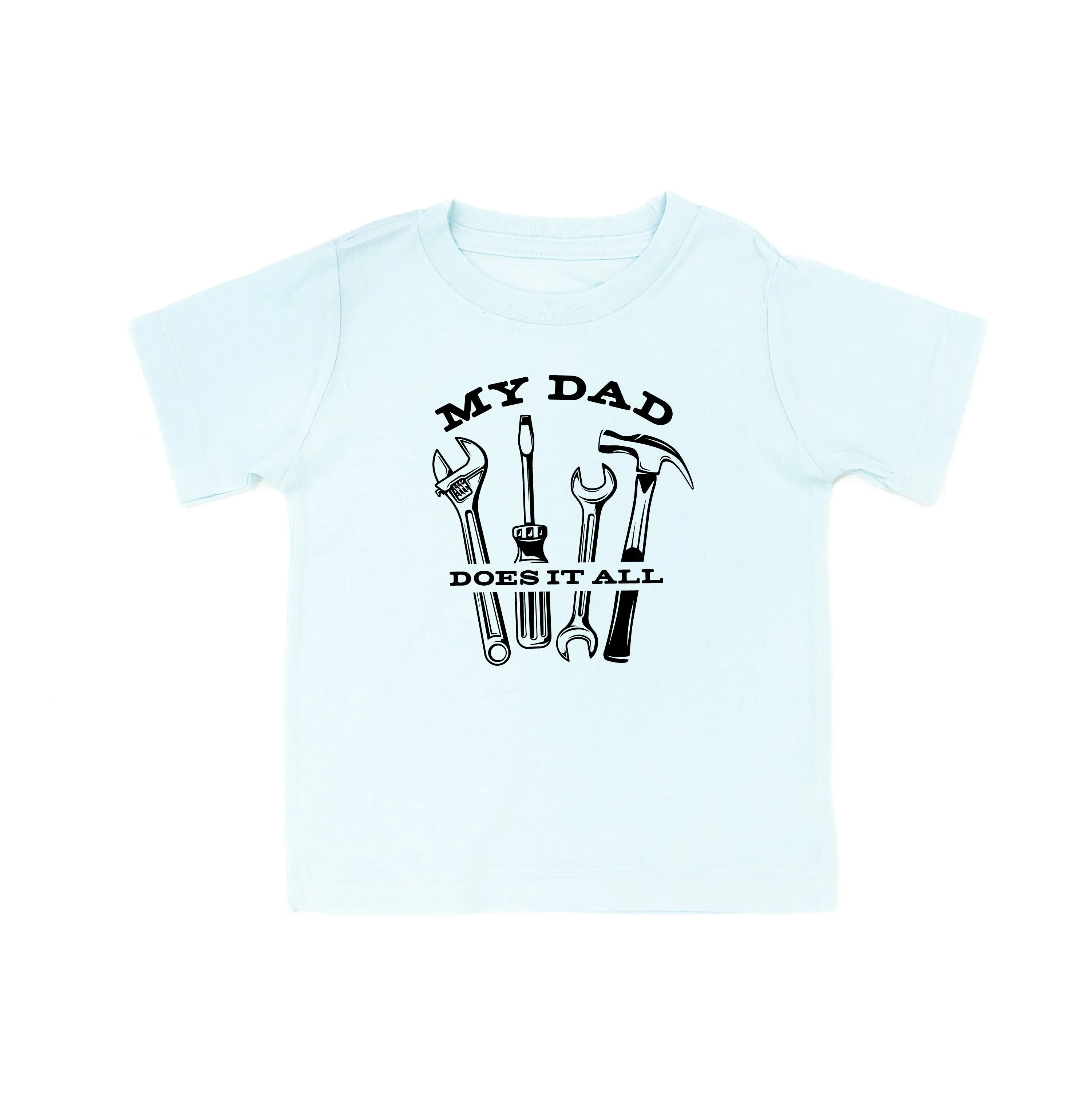 My Dad Does It All - Child Shirt
